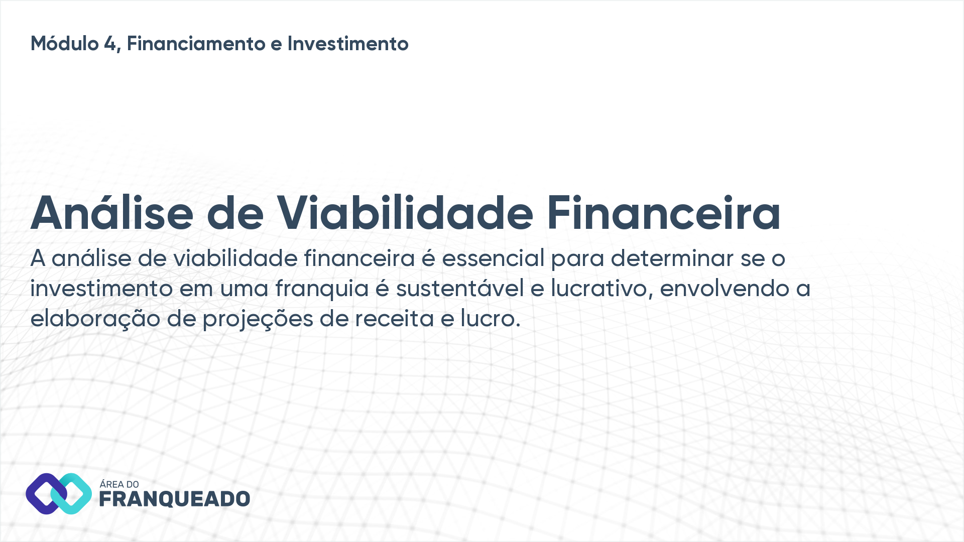 Análise de Viabilidade Financeira