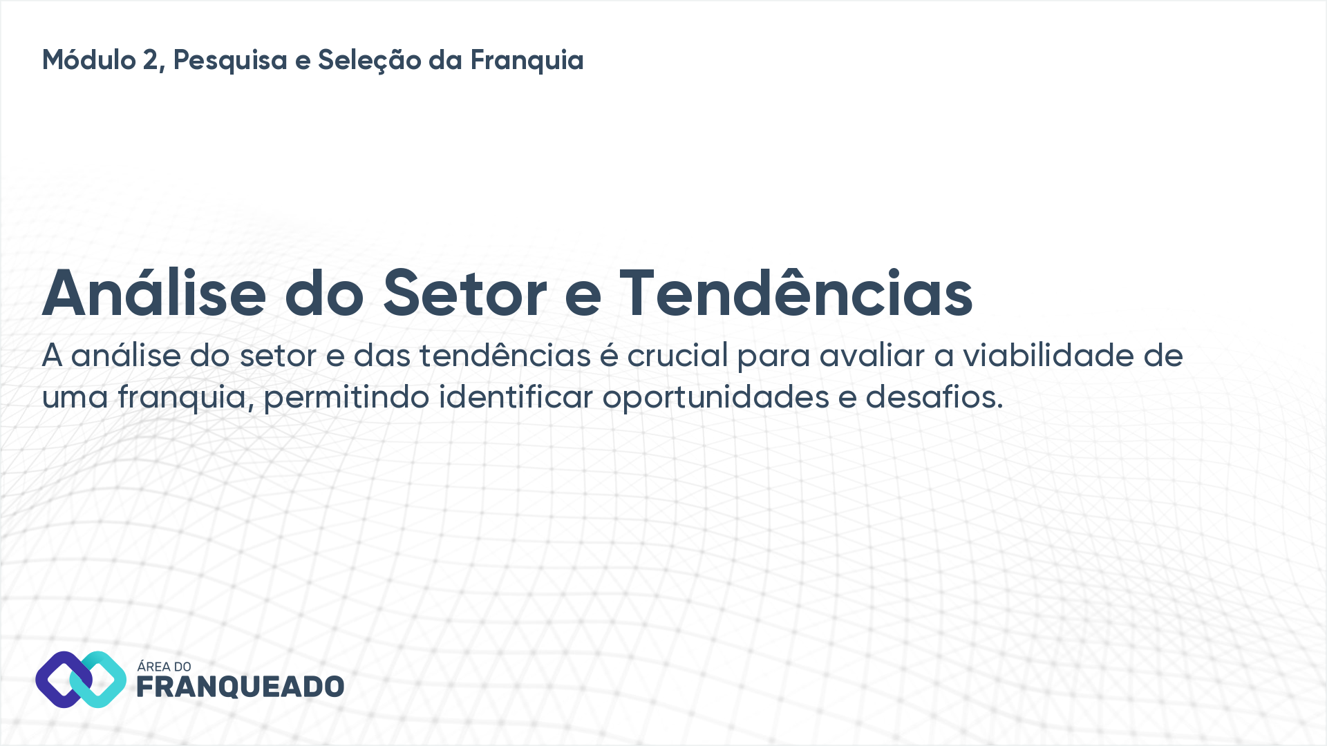 Análise do Setor e Tendências