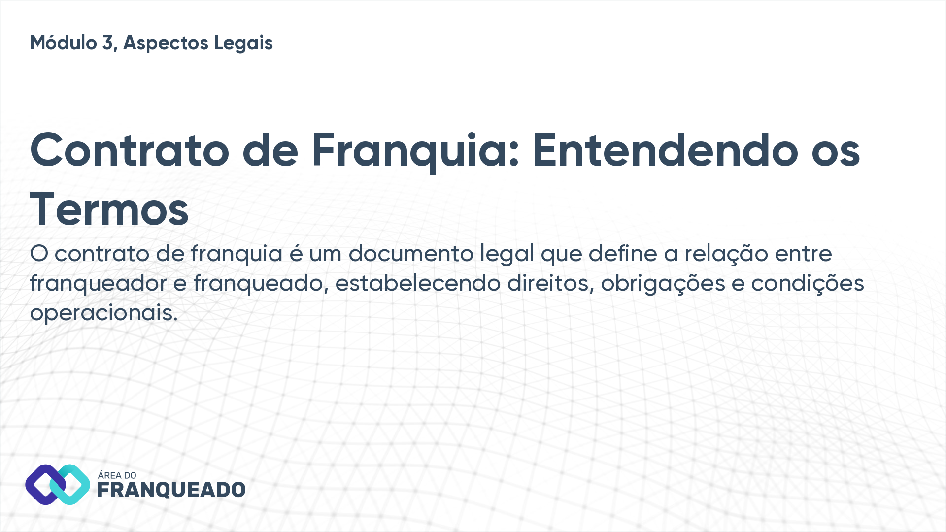 Contrato de Franquia: Entendendo os Termos