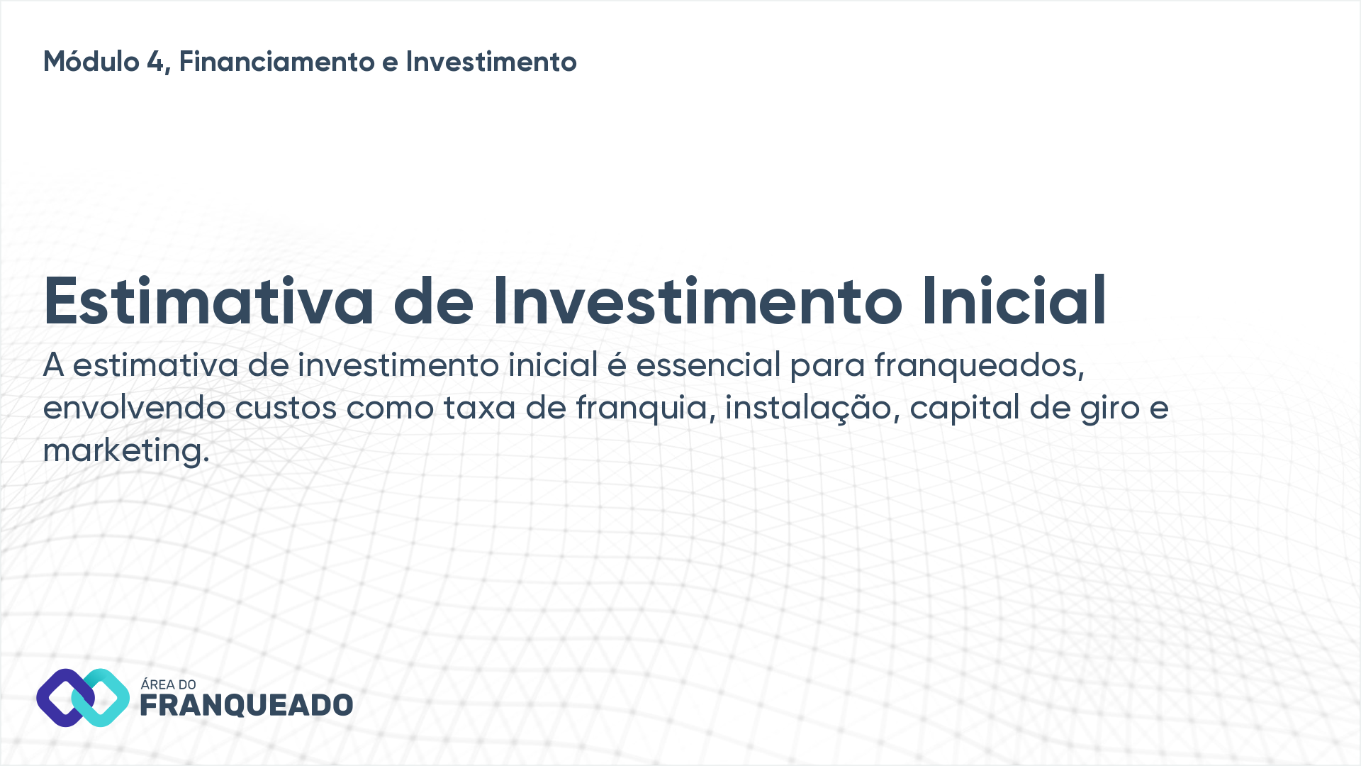 Estimativa de Investimento Inicial