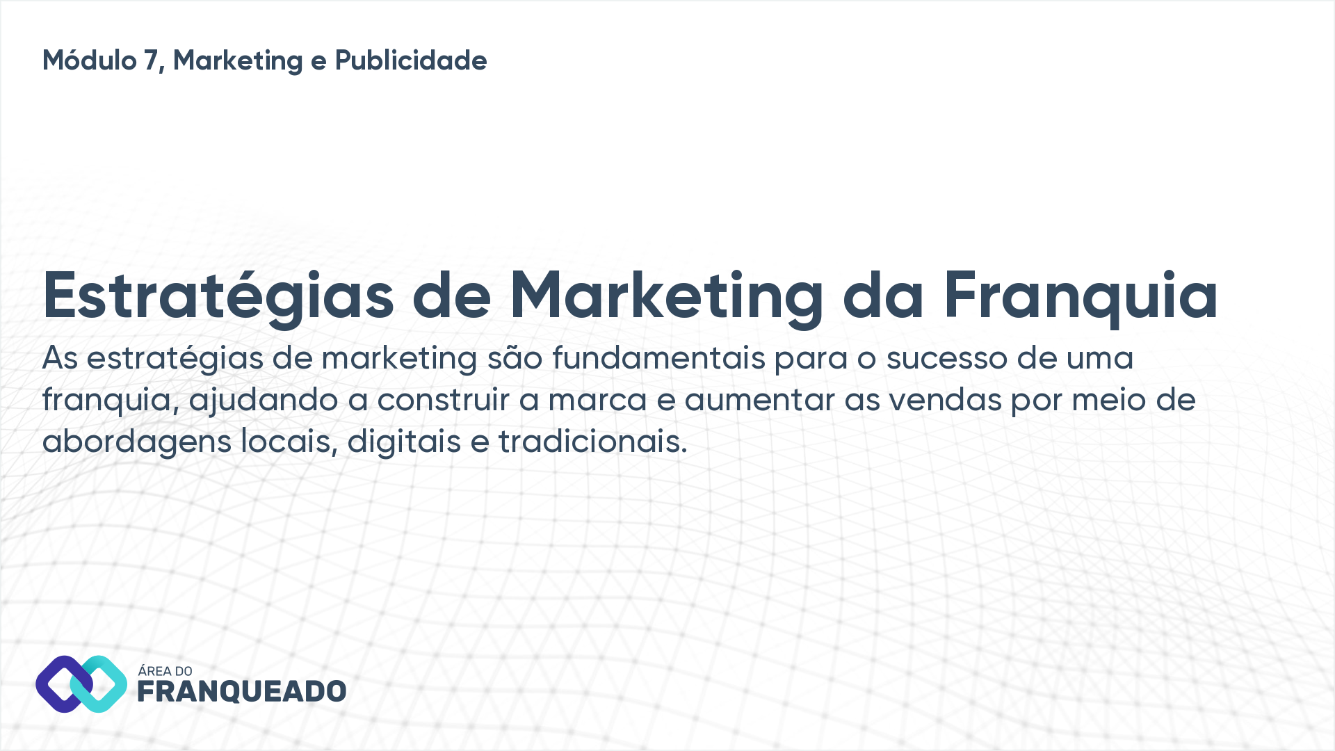 Estratégias de Marketing da Franquia