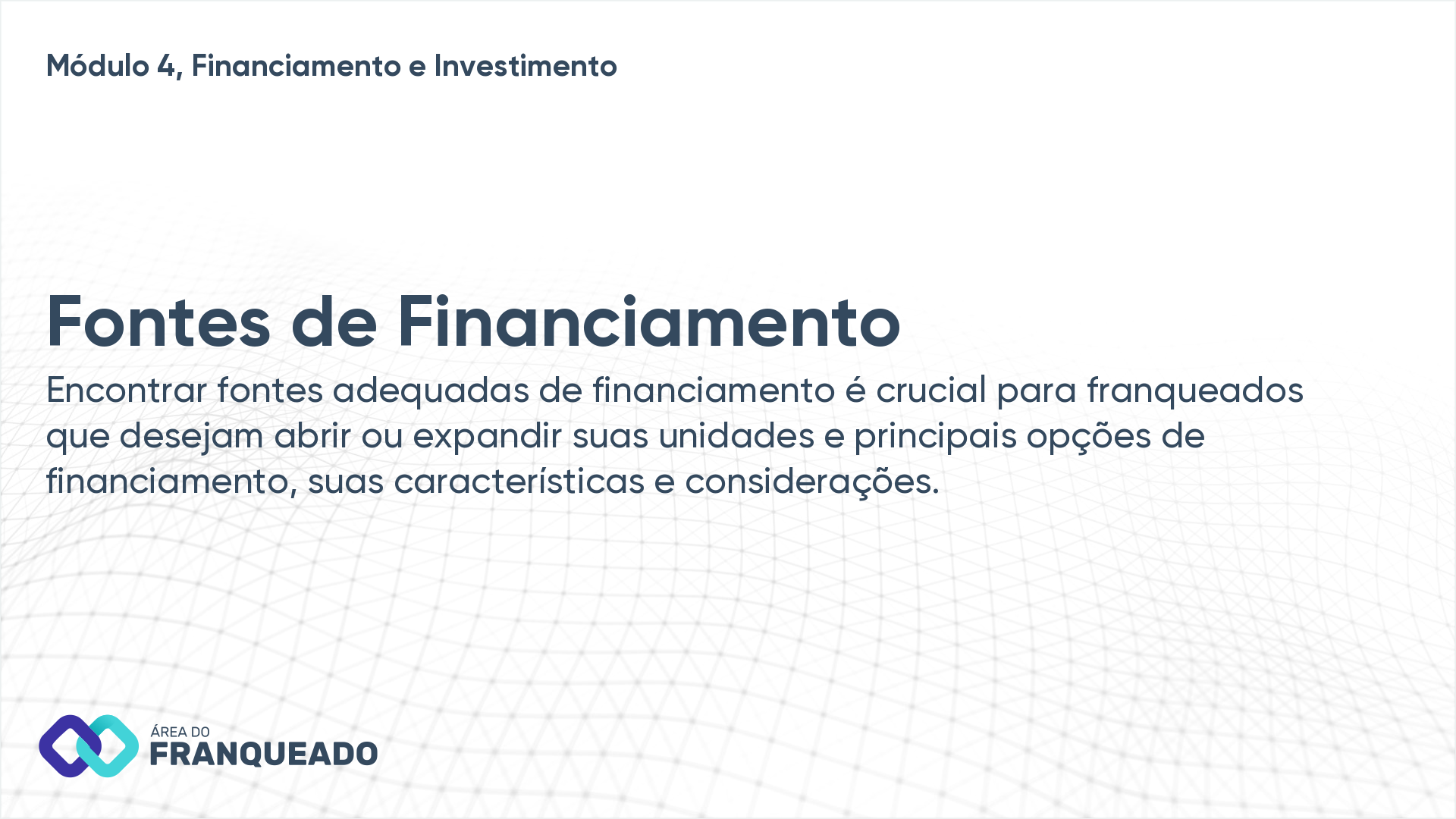 Fontes de Financiamento