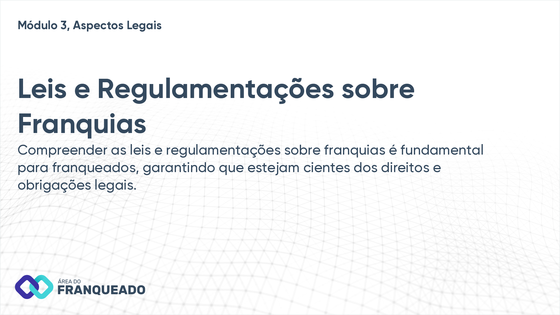 Leis e Regulamentações sobre Franquias