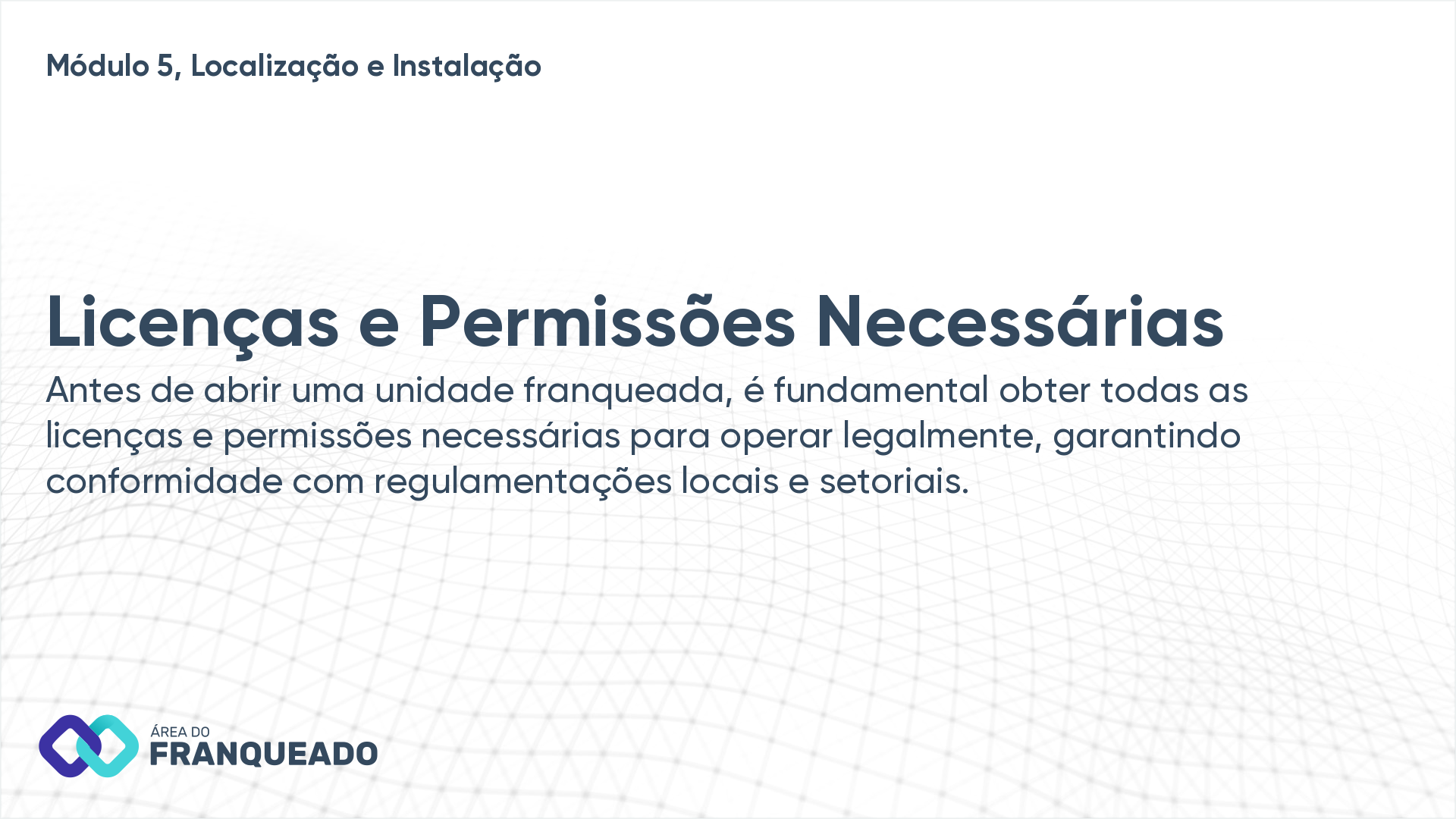 Licenças e Permissões Necessárias
