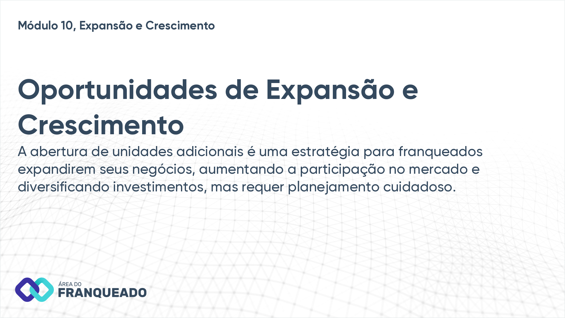 Oportunidades de Expansão e Crescimento