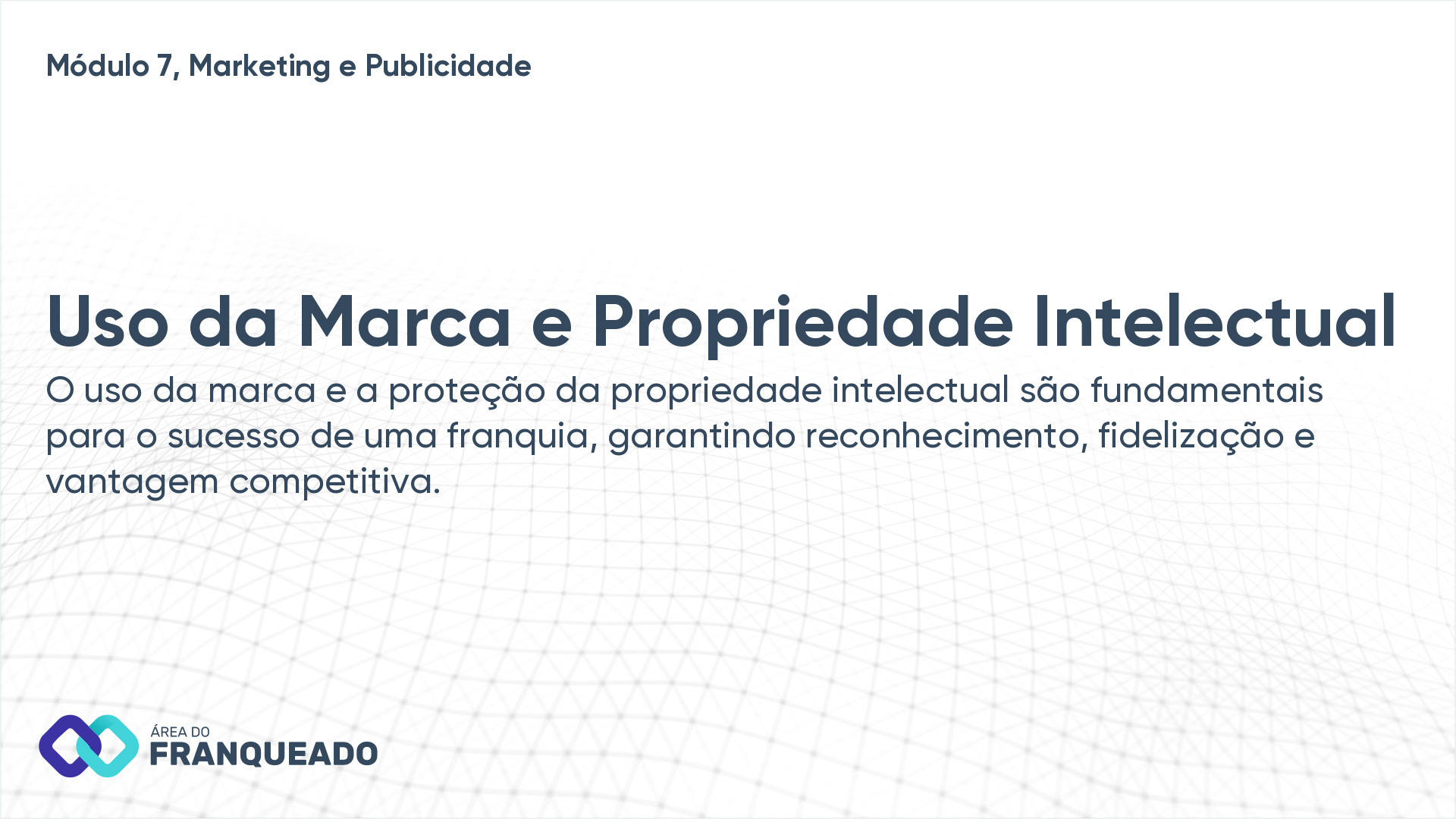 Uso da Marca e Propriedade Intelectual