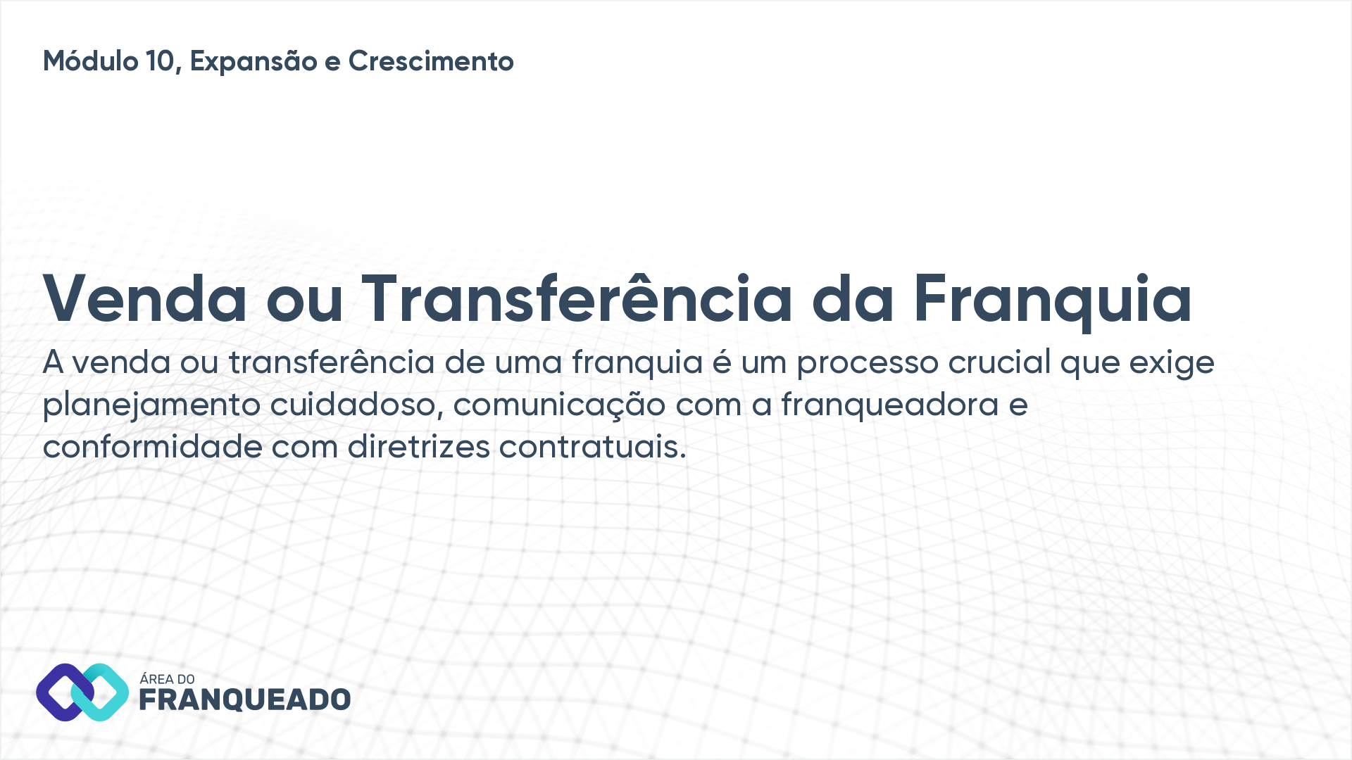 Venda ou Transferência da Franquia
